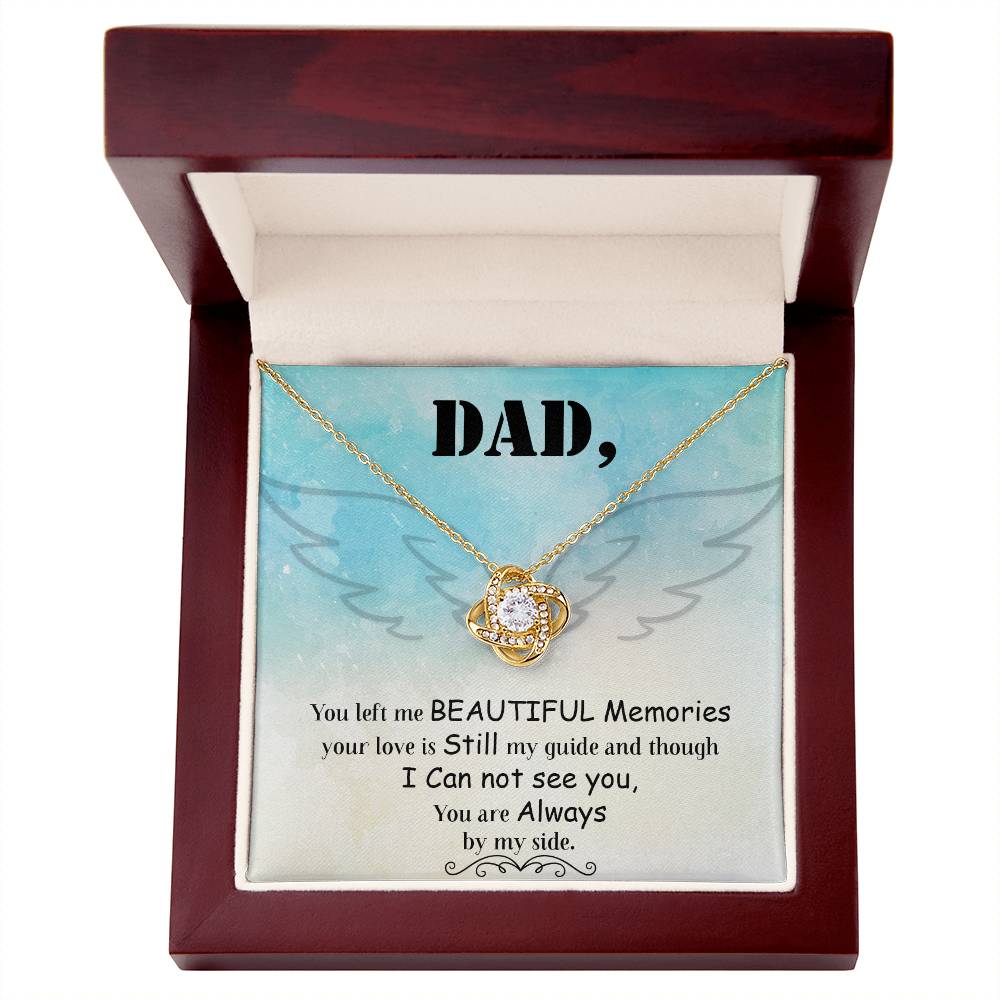 Dad - You Left Me Beautiful Memories - Necklace