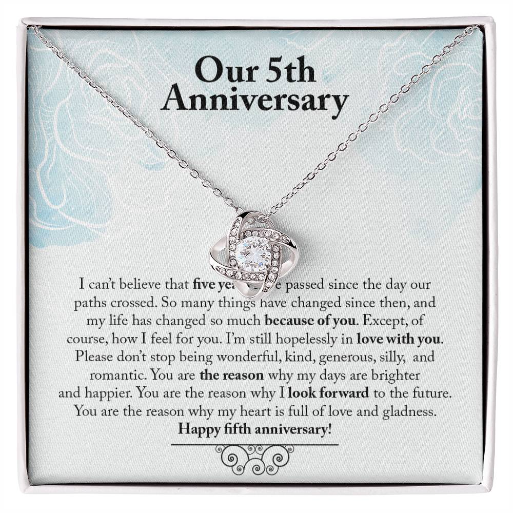 Our 5th Anniversary You Are The Reason Love Knot Necklace