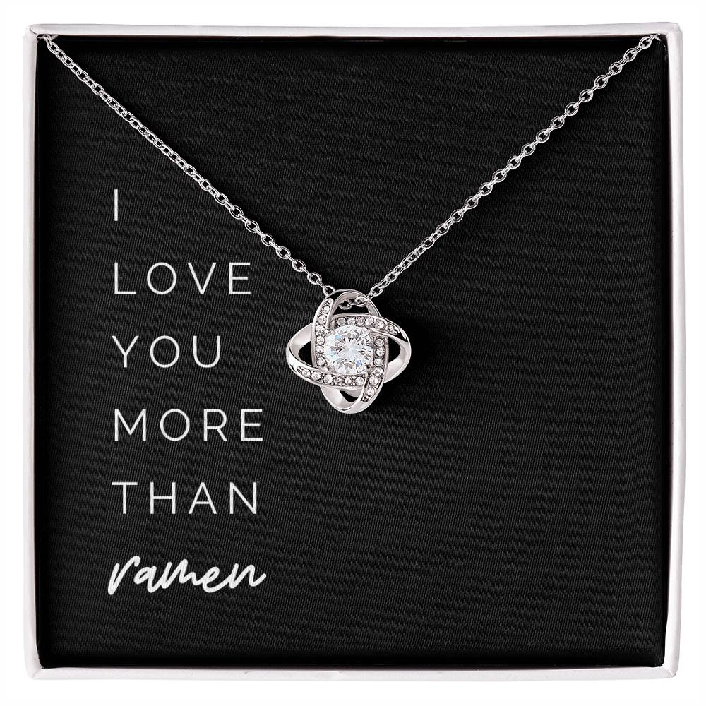 To My Best Friend, from Me – I love you more than ramen on Christmas