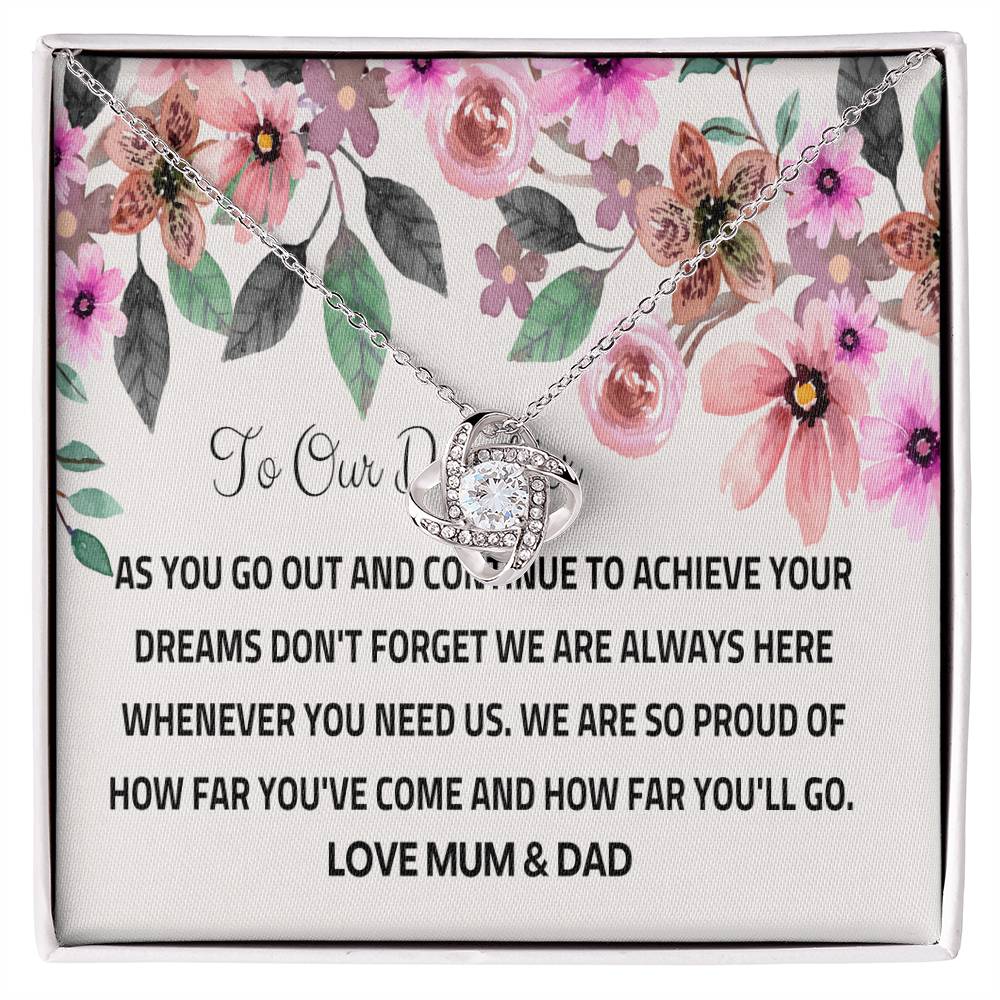 To Our Daughter - Silver Love Knot Necklace - Chase Your Dreams, We’ll Always Be Here on Birthday
