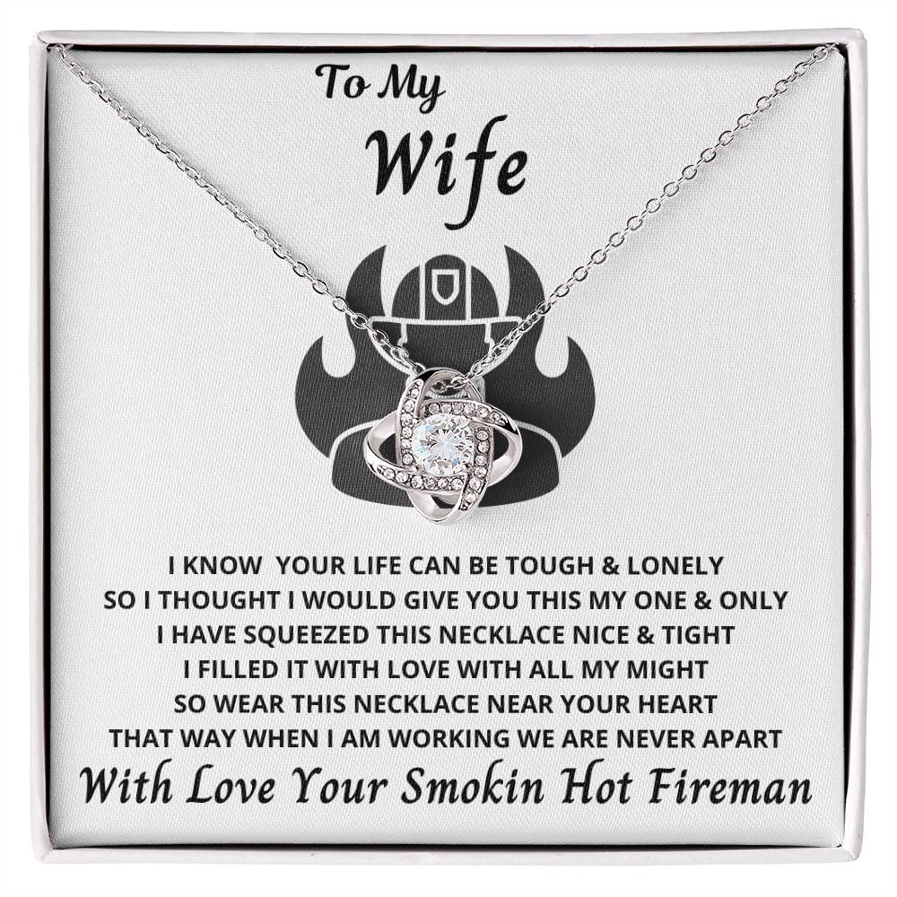 To My Wife From Your Smokin Hot Fireman - A Gift of Love from Your Fireman on Valentine’s Day