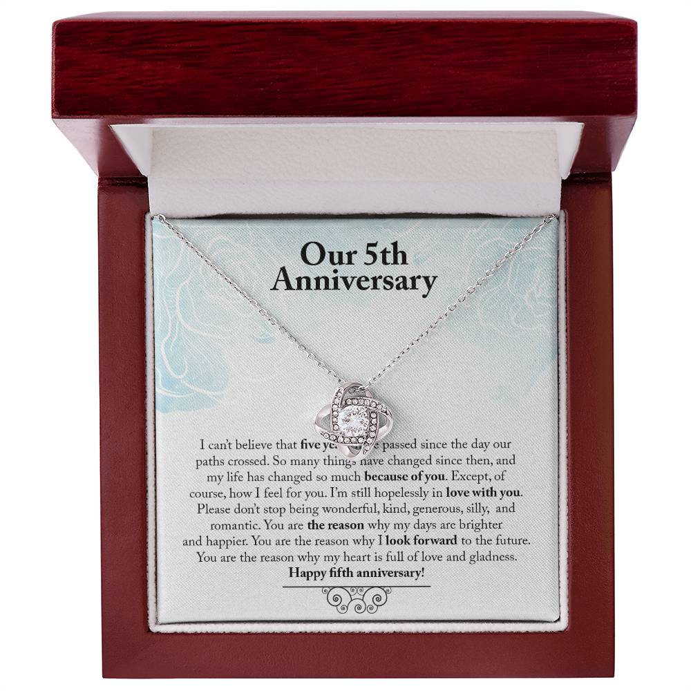 Our 5th Anniversary You Are The Reason Love Knot Necklace