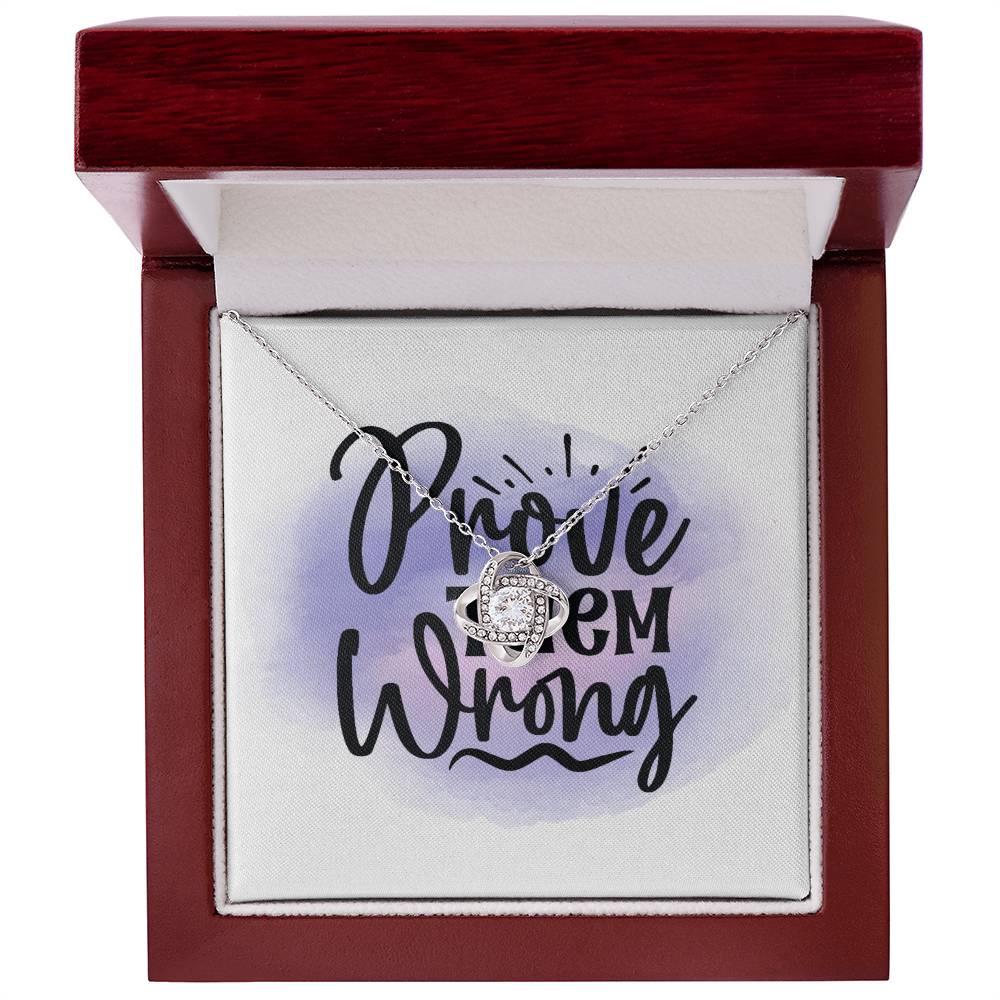 Prove Them Wrong - Gift My Girl Friend