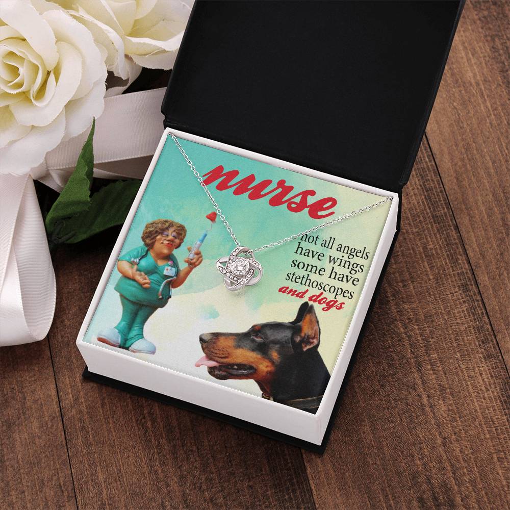 Dog Lover Nurse Love Knot Necklace, Dog Nurse, Dog Lover Necklace, Not All Angel Have Wings Some Have Stethoscope & Dogs Nurse Dog Mom