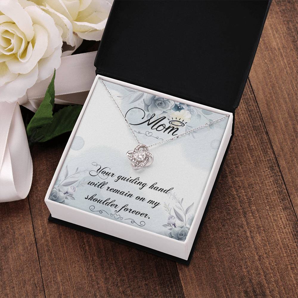 Gift For You Mom - Your guiding hand will remain on my shoulder forever, on Mother’s Day
