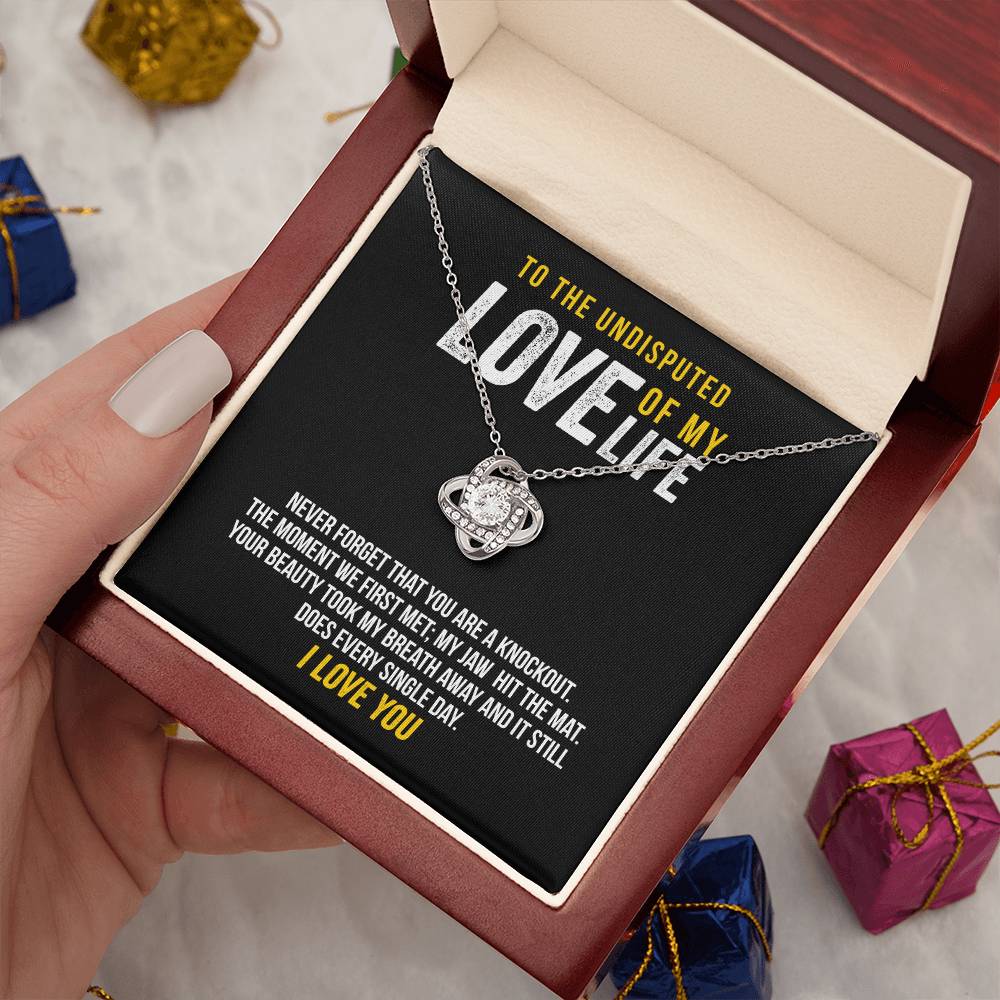 To The Undisputed Love Of My Life - Took My Breath Away - Necklace