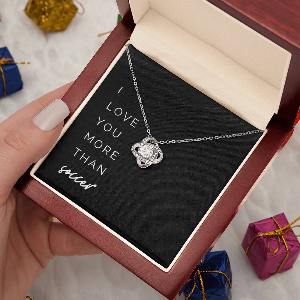 More Than Soccer Knot Necklace - You’re Greater Than My Favorite Game on Our Anniversary