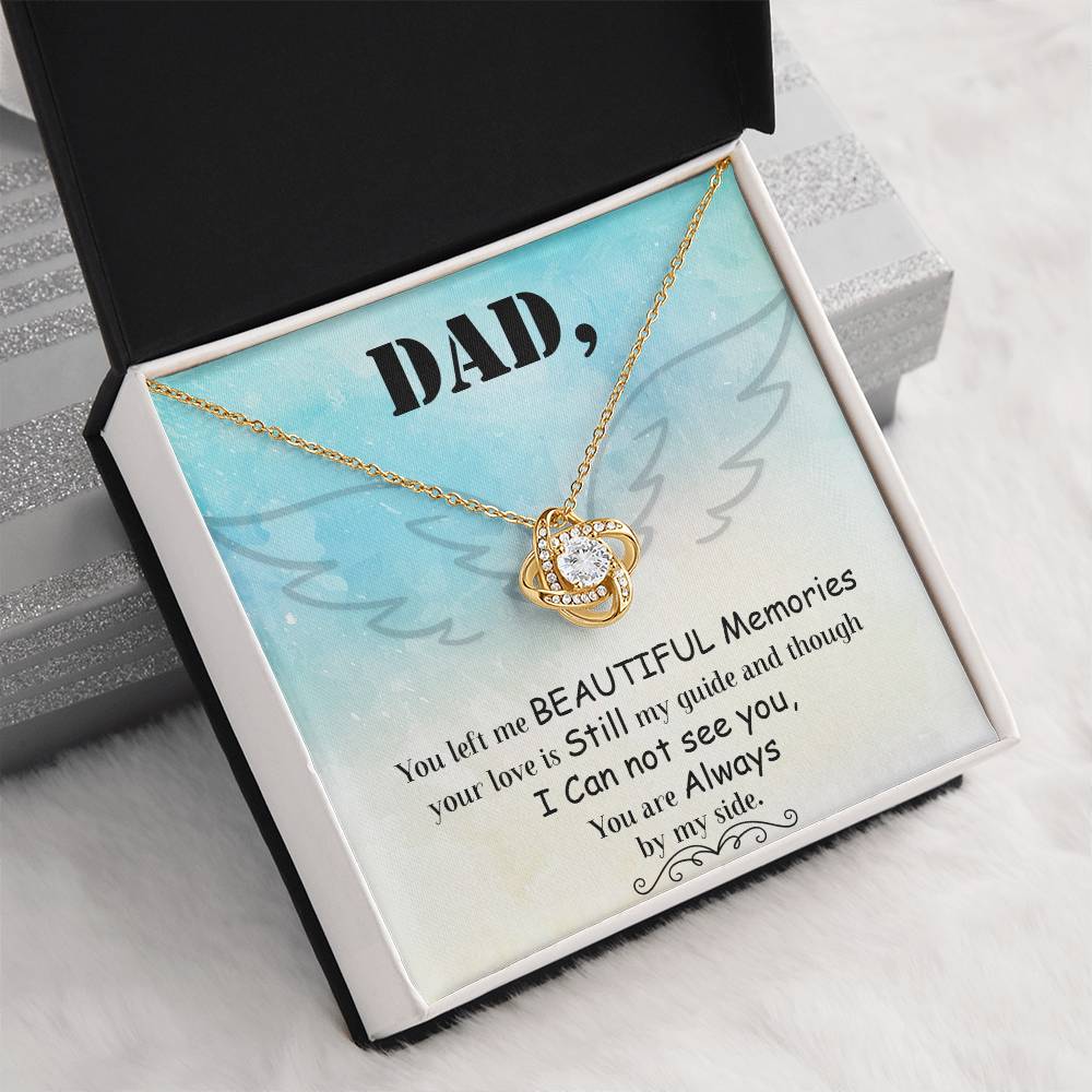 Dad - You Left Me Beautiful Memories - Necklace