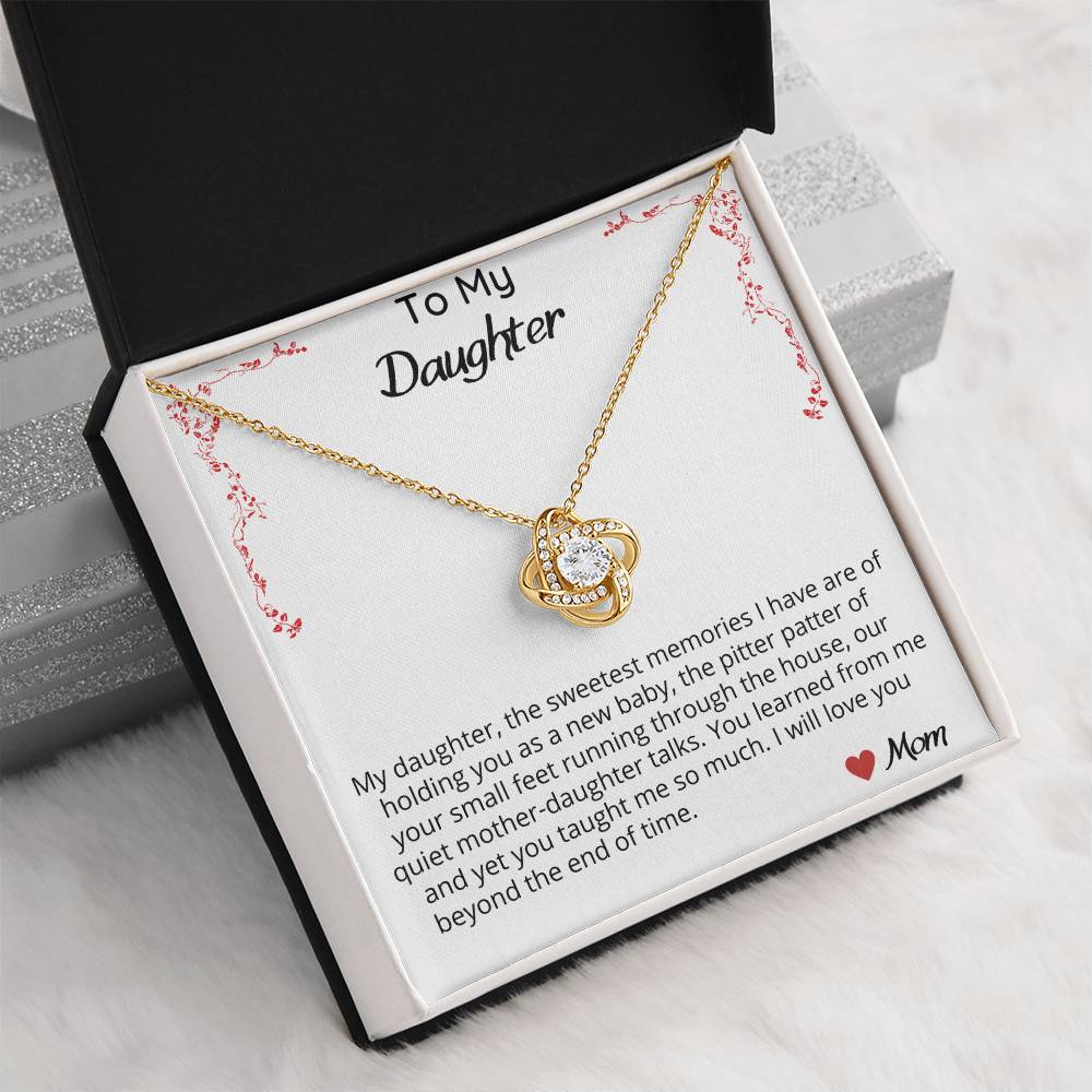 My Daughter, The Sweetest Memories I Have - Love Knot Necklace