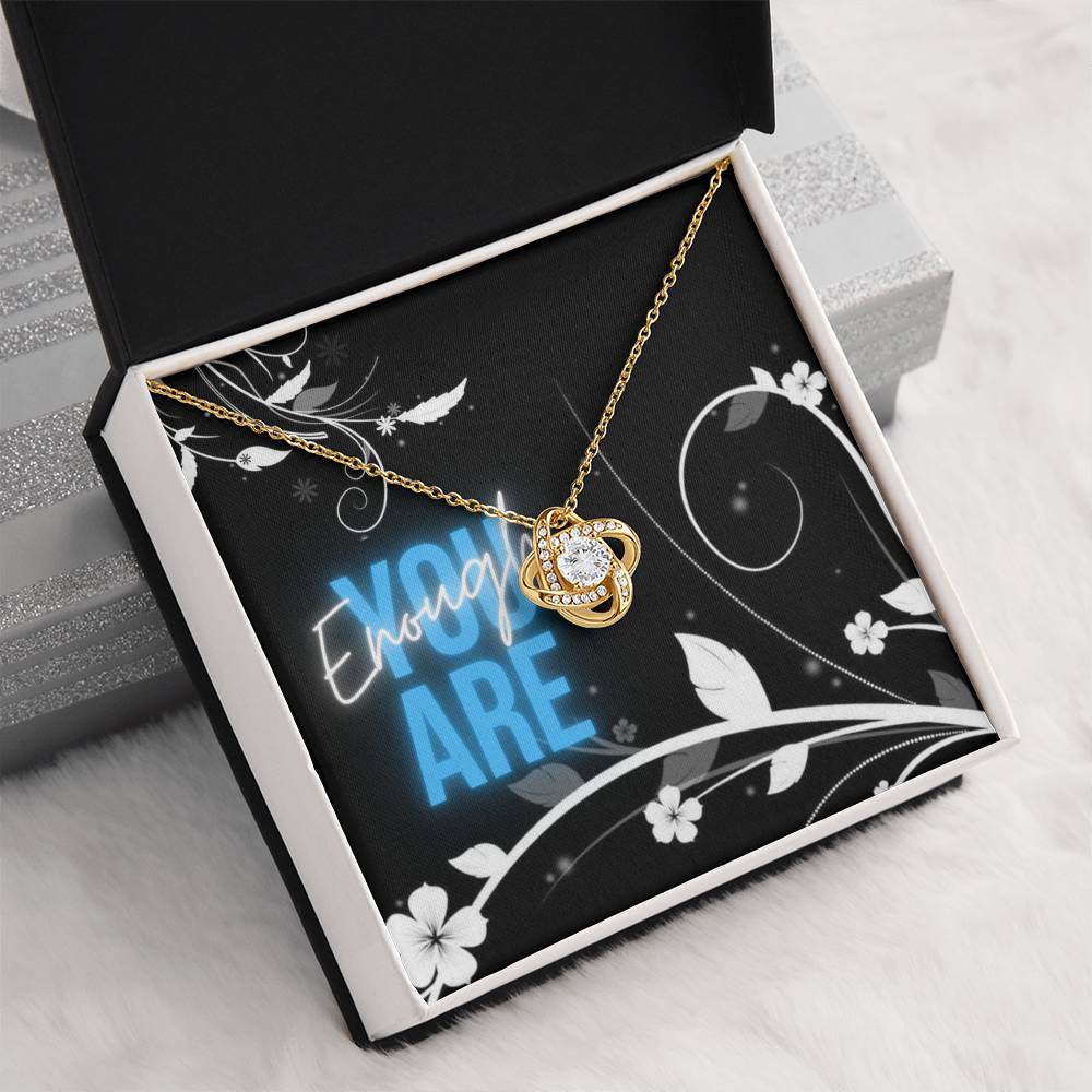 You Are Enough - Gift For Friend - Cherished Moments On Your Birthday