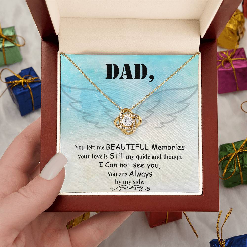 Dad - You Left Me Beautiful Memories - Necklace