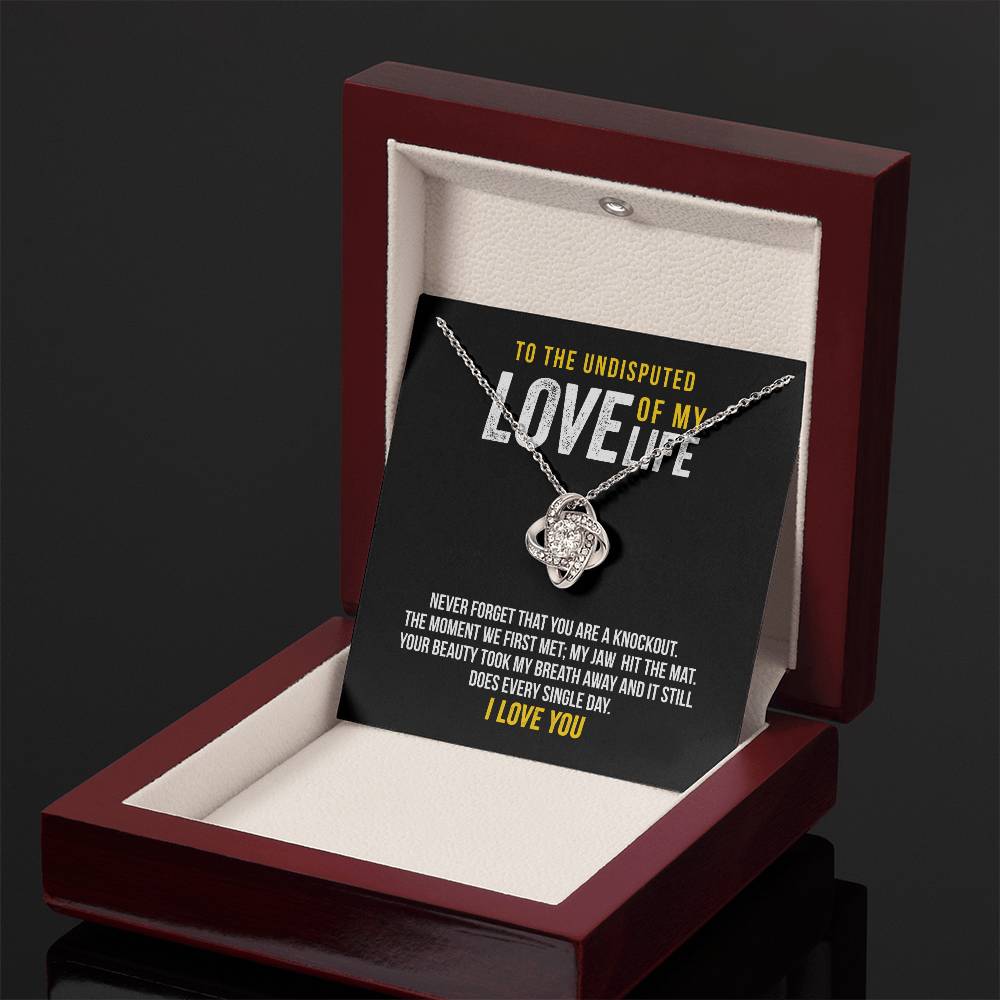 To The Undisputed Love Of My Life - Took My Breath Away - Necklace
