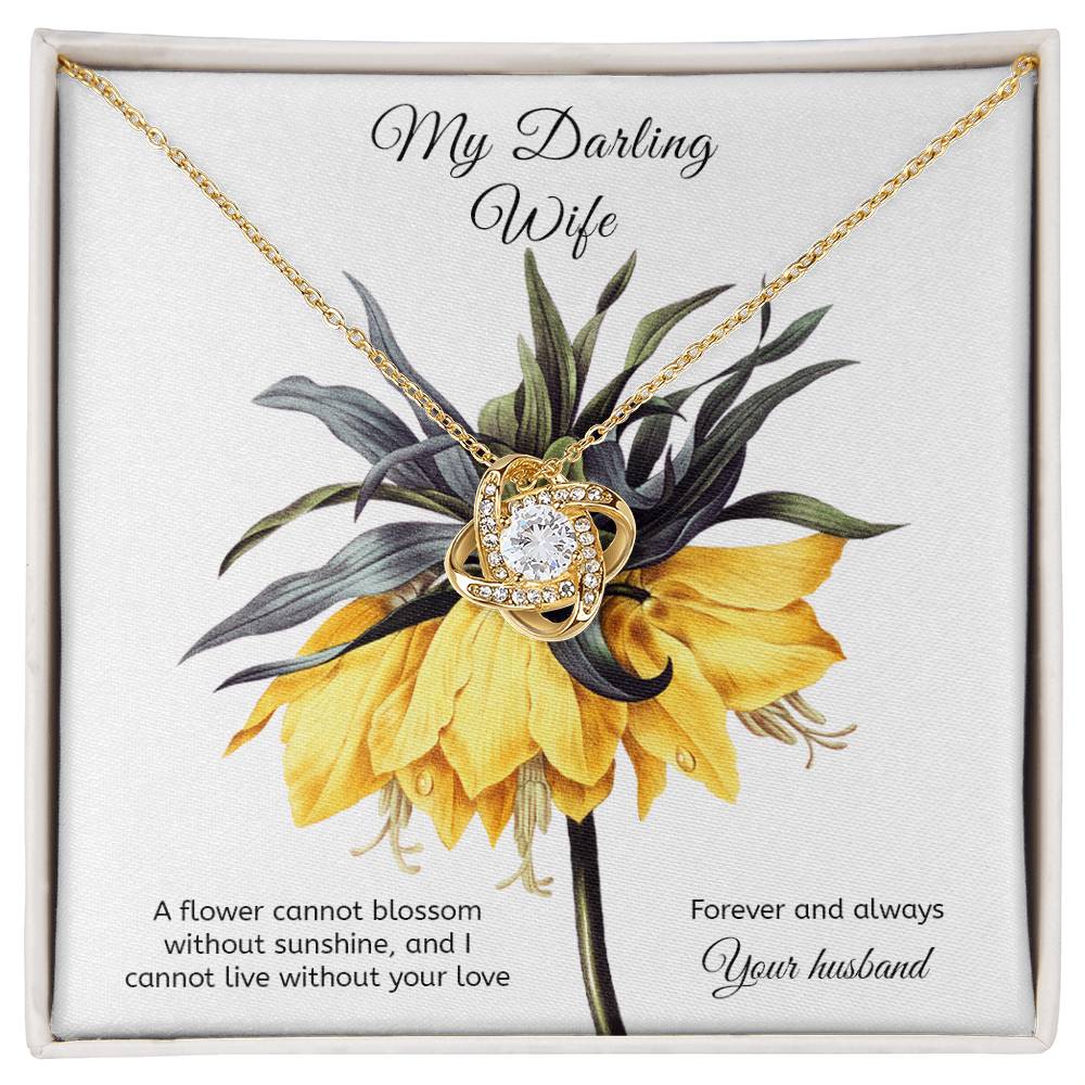 To My Wife Necklace, Love Knot Necklace I Cannot Live Without Your Love