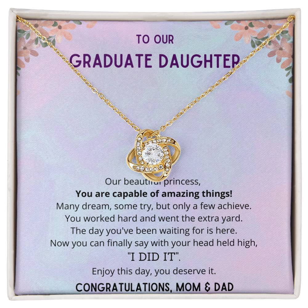 "Finally, You Did It" - Our Princess - Necklace - To Our Graduate Daughter