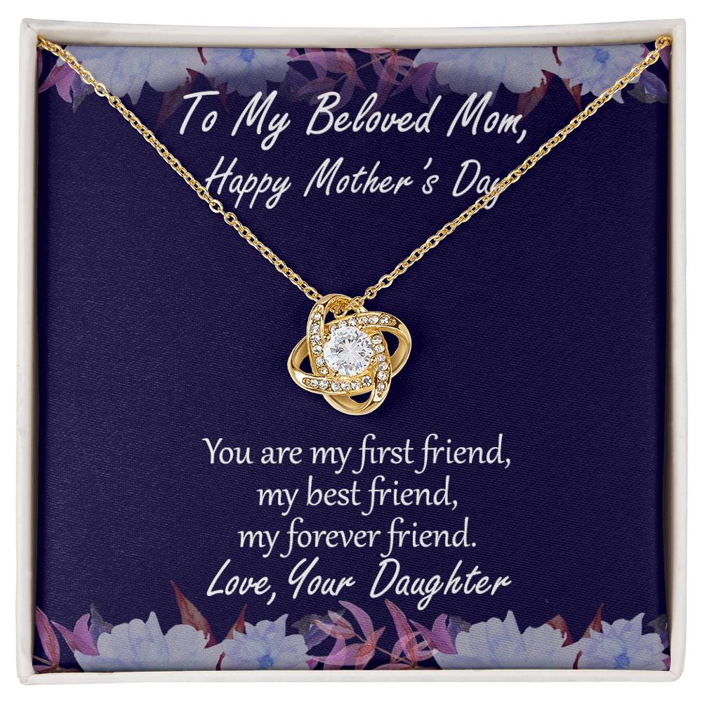 "My First Friend" - Mother's Day Necklace - To the Woman of My Dreams - Gift For Mother's Day