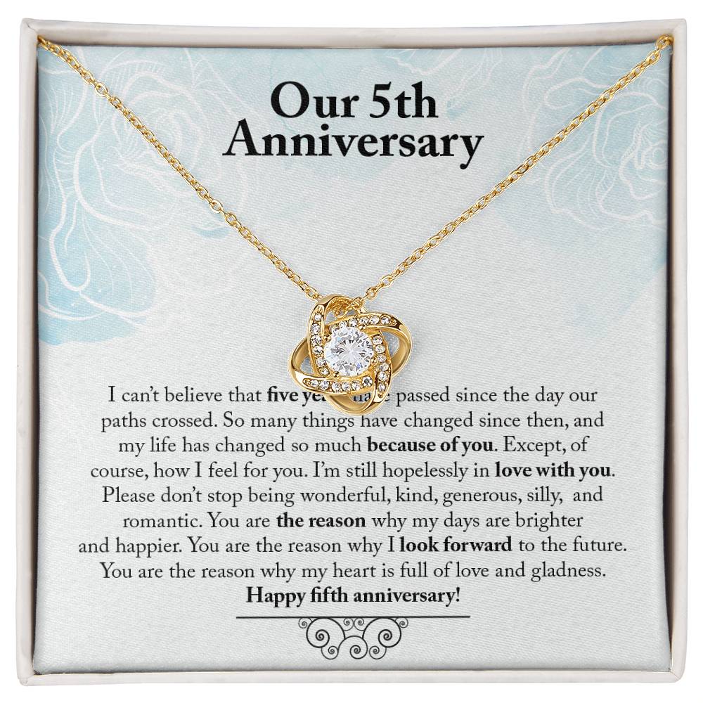 Our 5th Anniversary You Are The Reason Love Knot Necklace