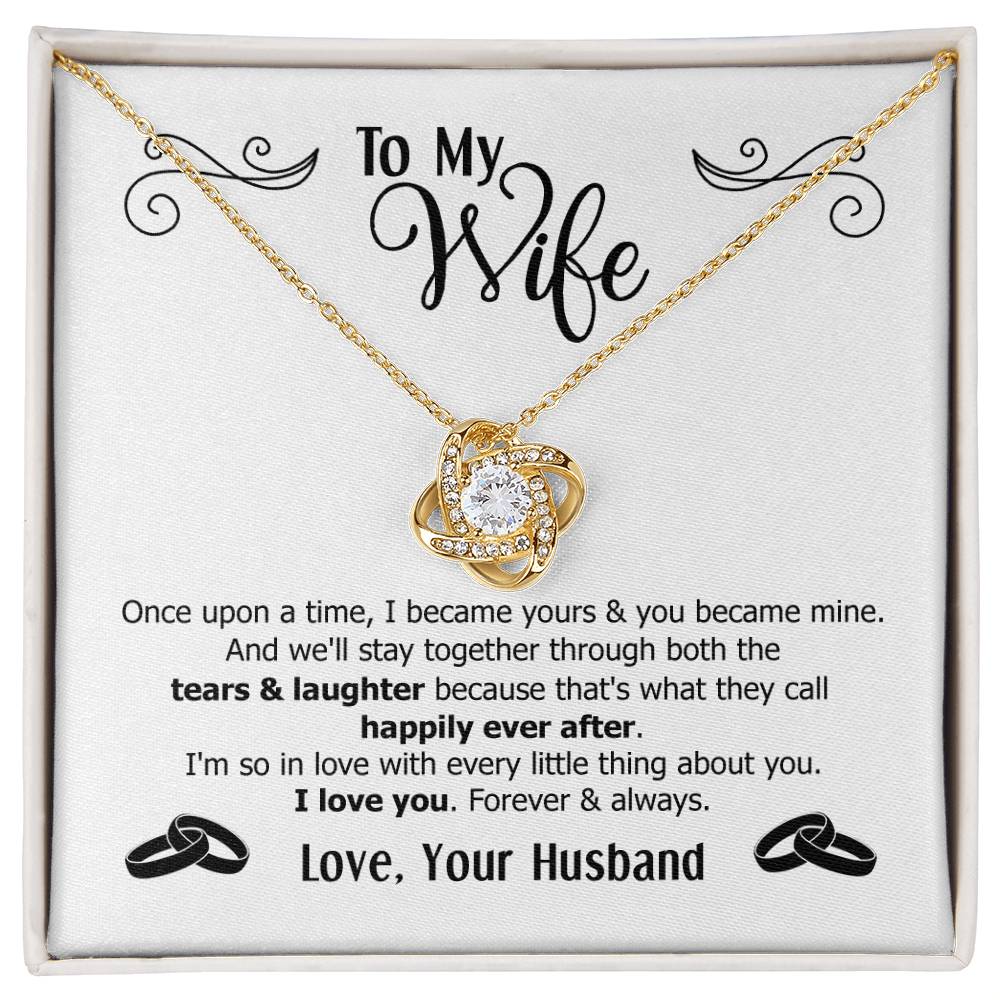 (Almost Gone!) to My Wife - Necklace - Happily Ever After