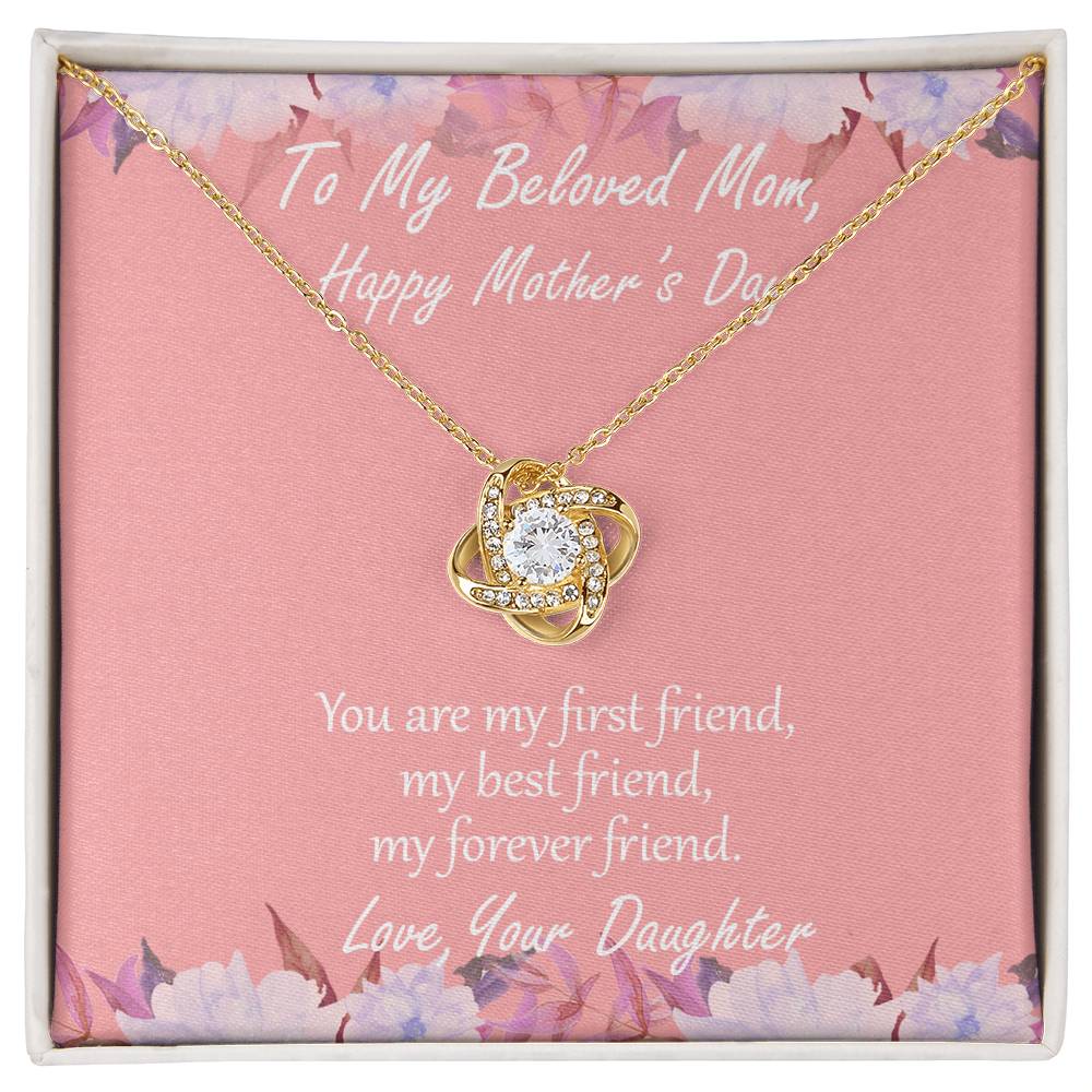 "First Friend" - Mother's Day Necklace - To My Beloved Mom, Girlfriend, Wife, Sister