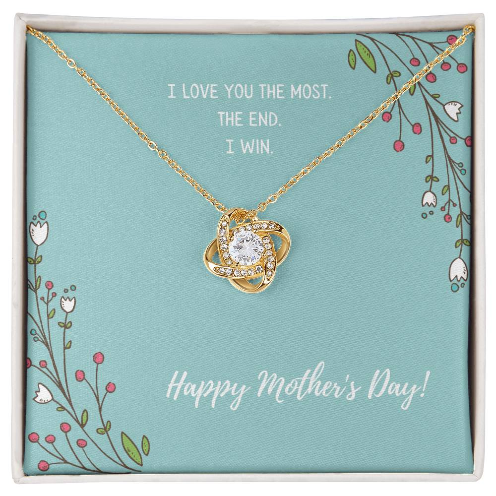 "I Love You the Most" - Mother's Day Love Knot Necklace -  A Special Present For My Mother
