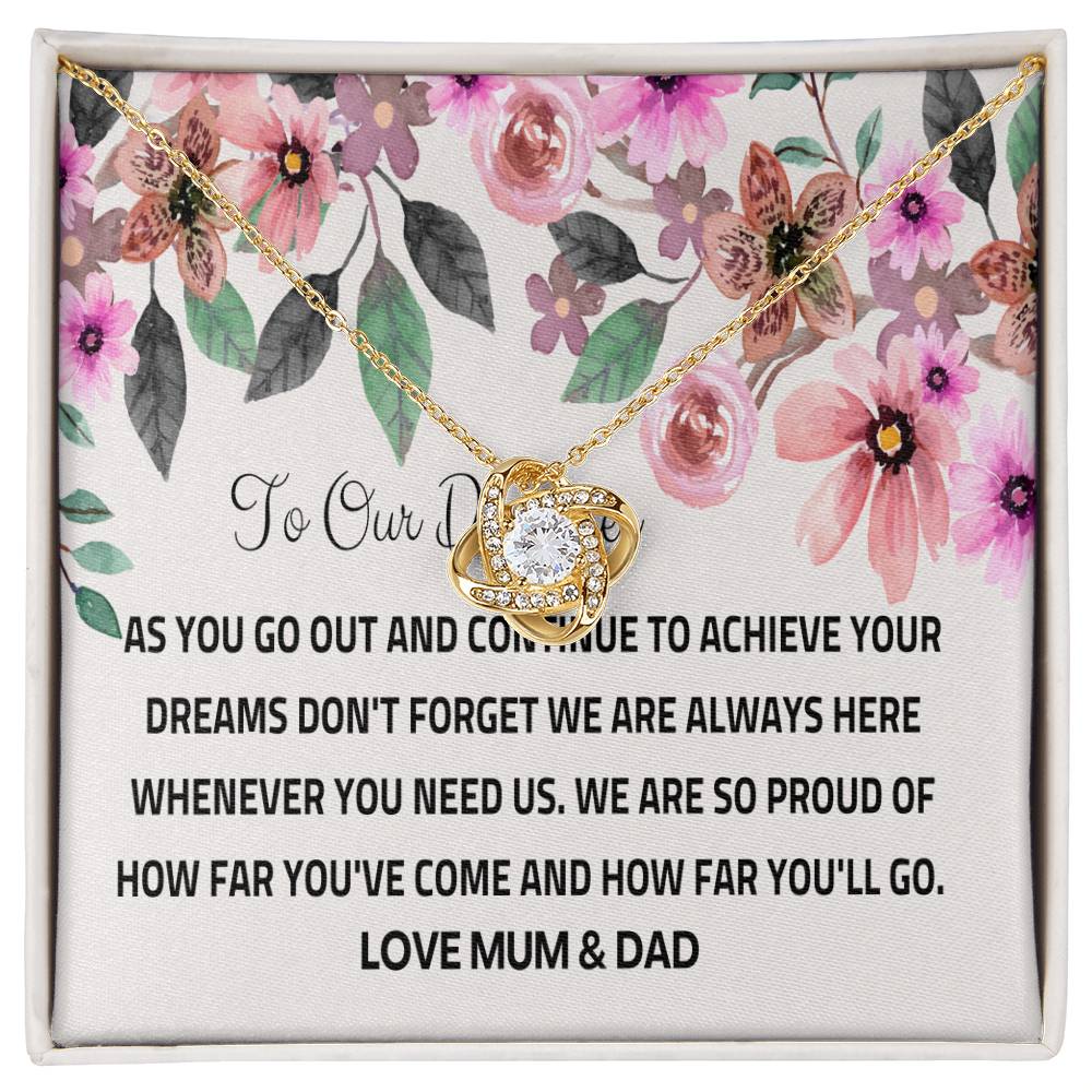 To Our Daughter - Silver Love Knot Necklace - Chase Your Dreams, We’ll Always Be Here on Birthday