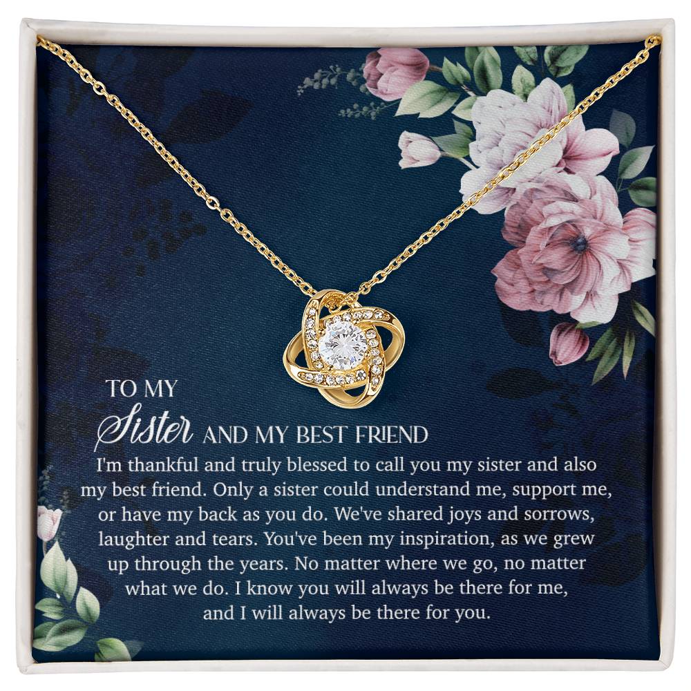 To My Sister and My Best Friend - Love Knot Necklace
