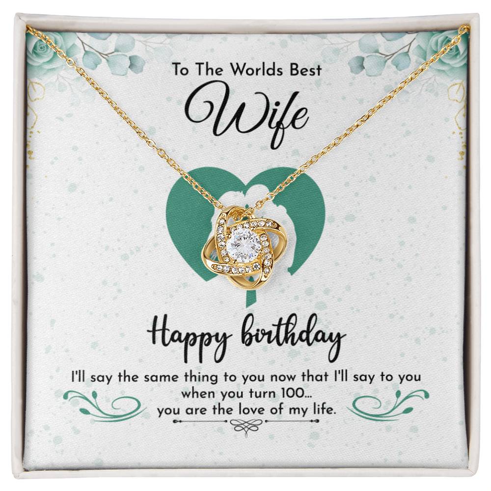 To The World&#39;s Best Wife Happy Birthday ☆ Wife Birthday gift from Husband ☆ Gift for wife From Husband ☆ Valentine Gift For Wife ☆ Anniversary Gift For Wife ☆ Couple Gift ideas ☆ Love Knot Necklace