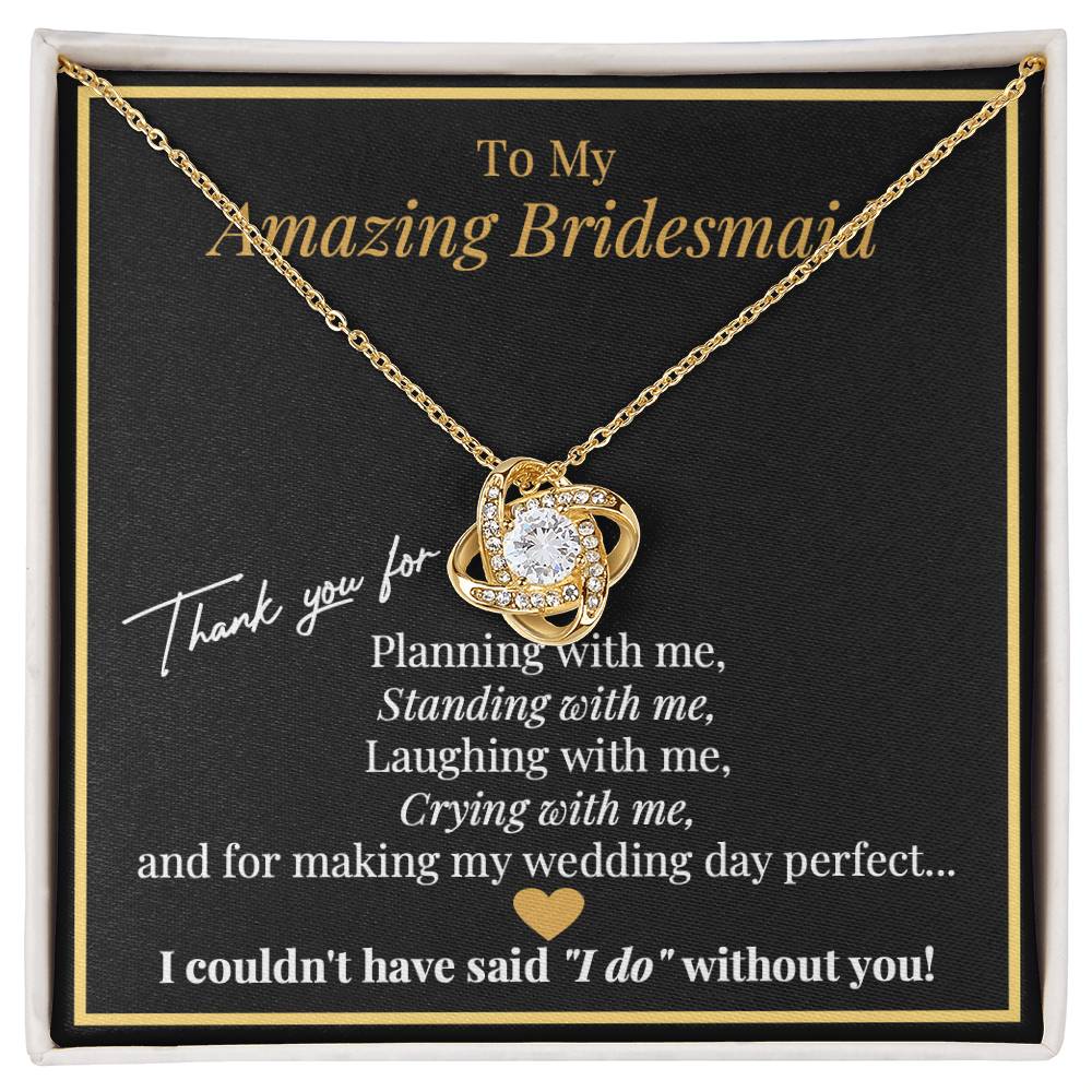Bridesmaid Thank You Gift Necklace – Thank You for Making My Day Perfect – Wedding Keepsake