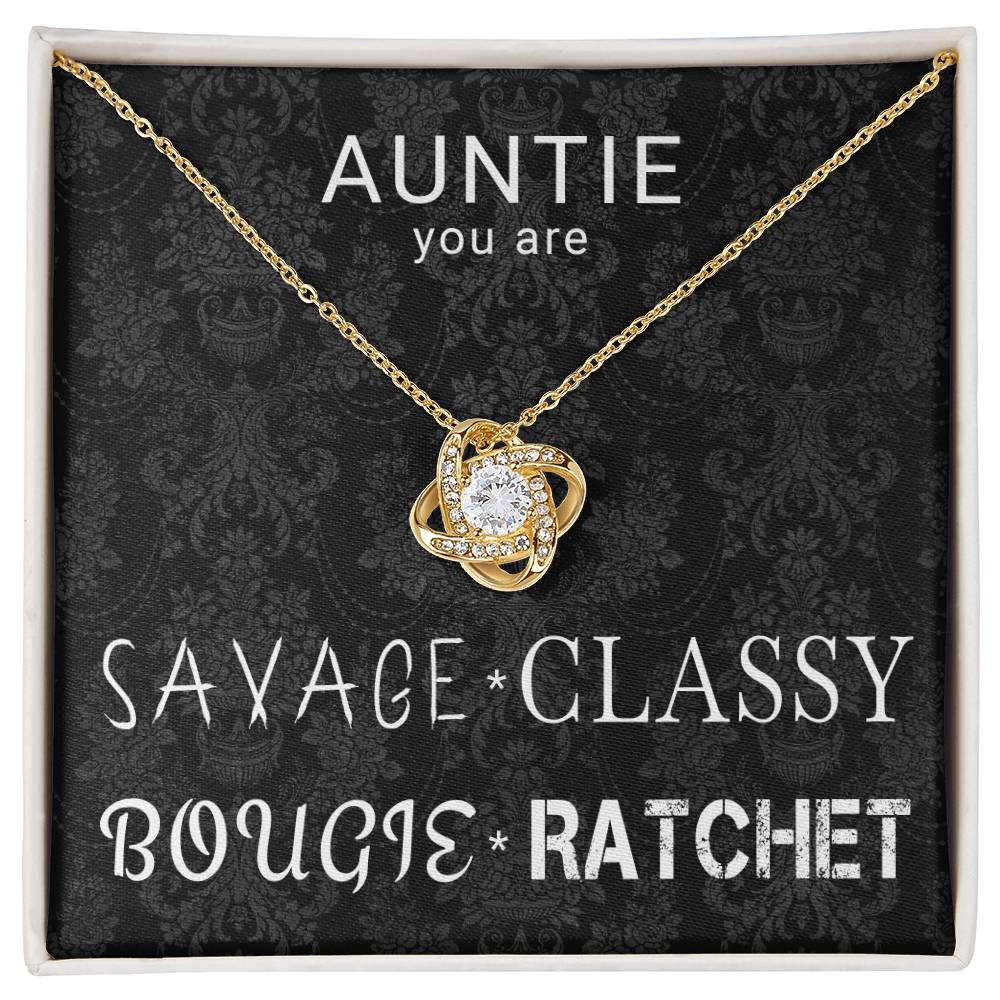 Savage Classy Bougie Auntie, Love Knot Necklace for Aunt