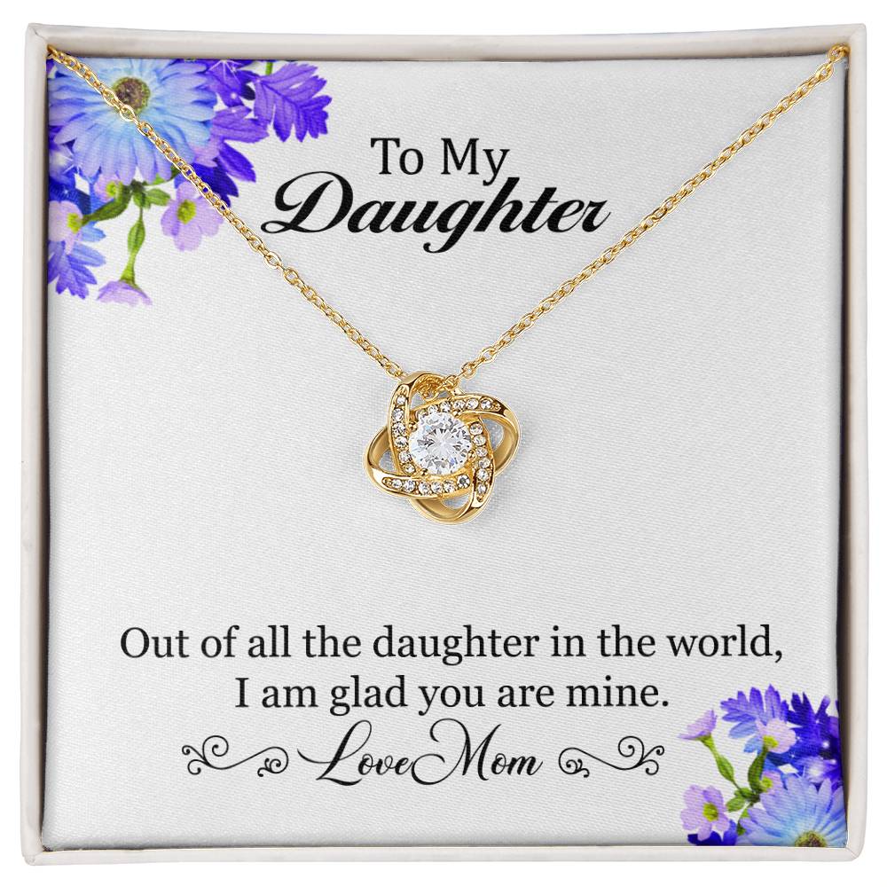 To My Daughter I Am Glad You Are Mine, Necklace With Message, Birthday Gift, Meaningful Gift, Gift For Daughter, From Mom To Daughter. Alluring Beauty Necklace.