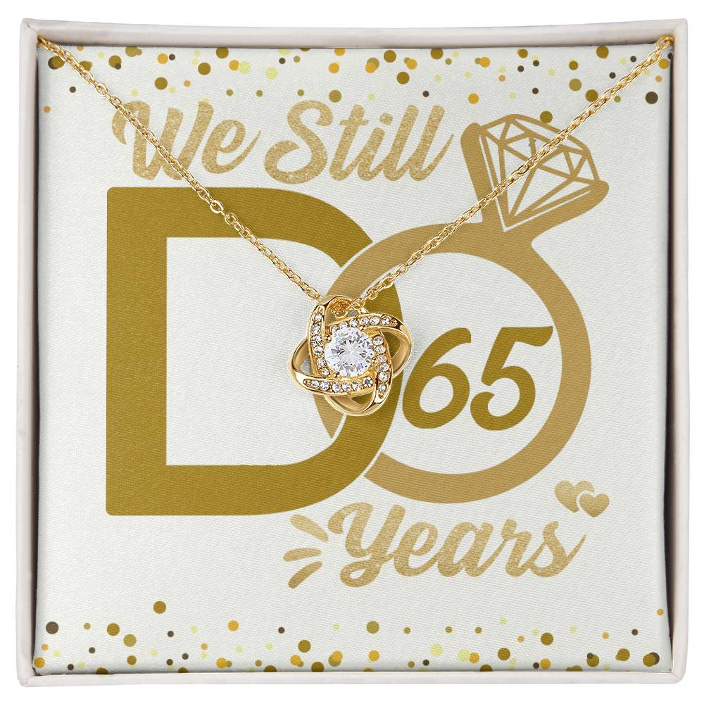 We Still Do 65 Years - Anniversary Necklace for Couple – Endless Love – 60th Wedding Anniversary