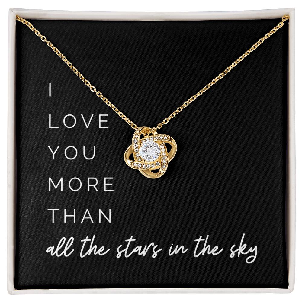 More Than All The Stars Knot Necklace - I Love You More Than All the Stars in the Sky on Valentine’s Day