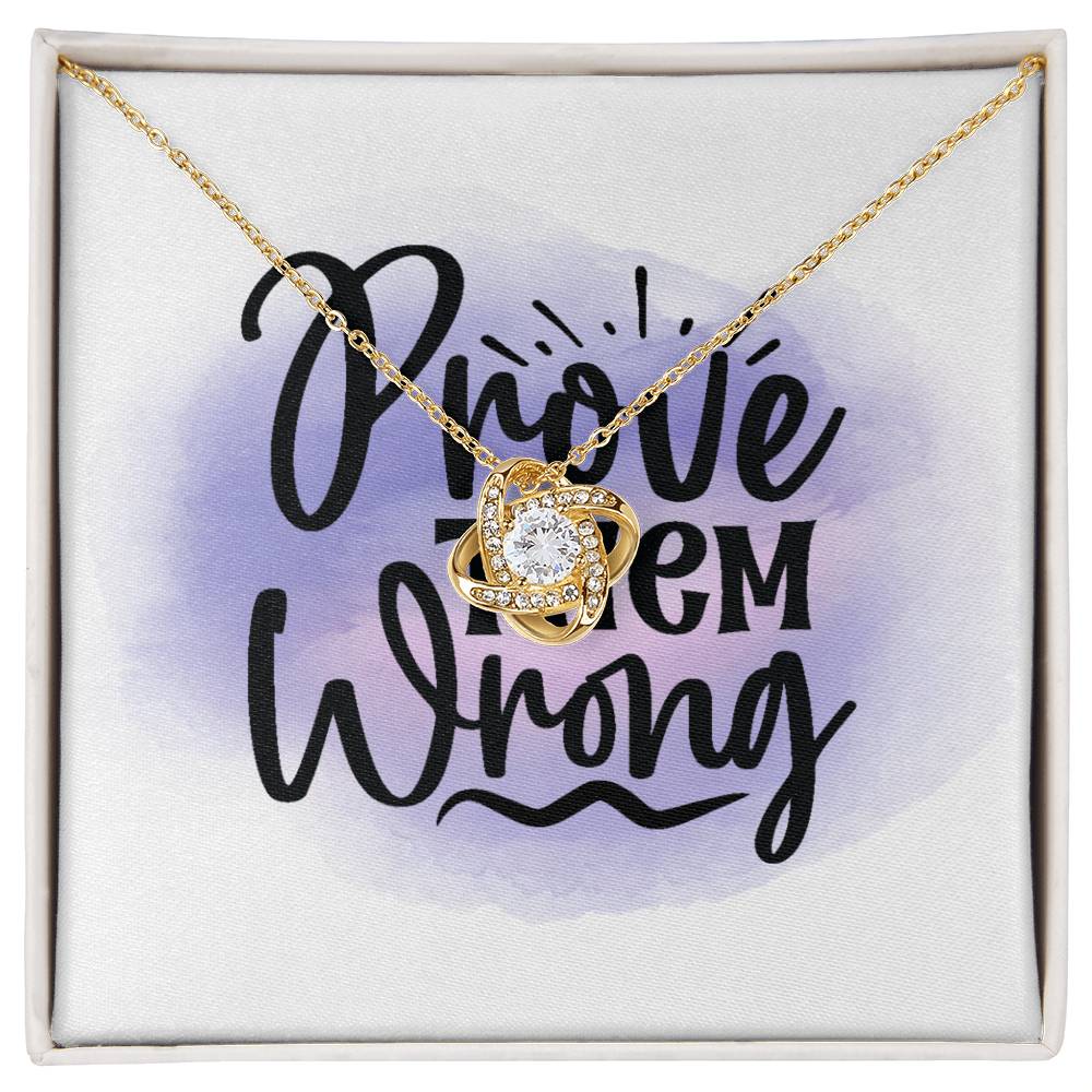 Prove Them Wrong - Gift My Girl Friend