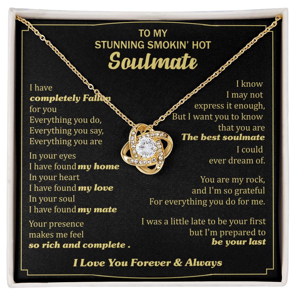 (Almost Gone) Gift for Your Soulmate - for You - Love Knot