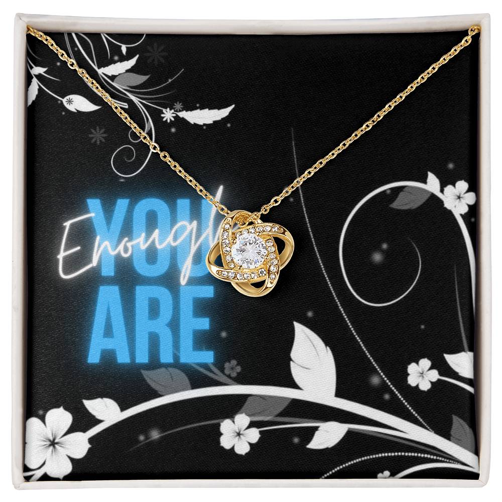 You Are Enough - Gift For Friend - Cherished Moments On Your Birthday