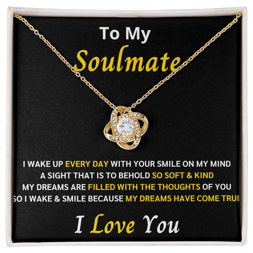 To My Soulmate Love Knot Gift Set 4 – My dreams came true with you - Romantic Gift