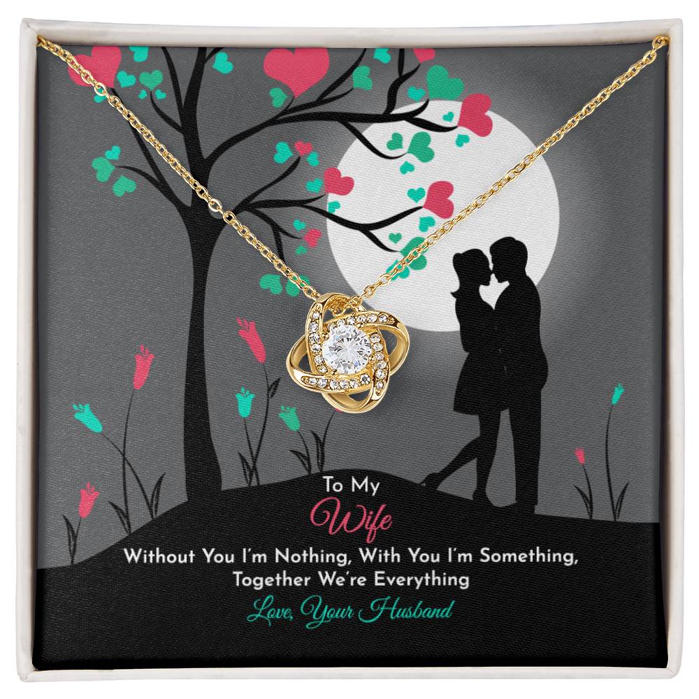 To My Wife "Together We Are Everything" Love Knot Necklace - Great Gifts for Birthday, Valentine's Day and Christmas for Wife