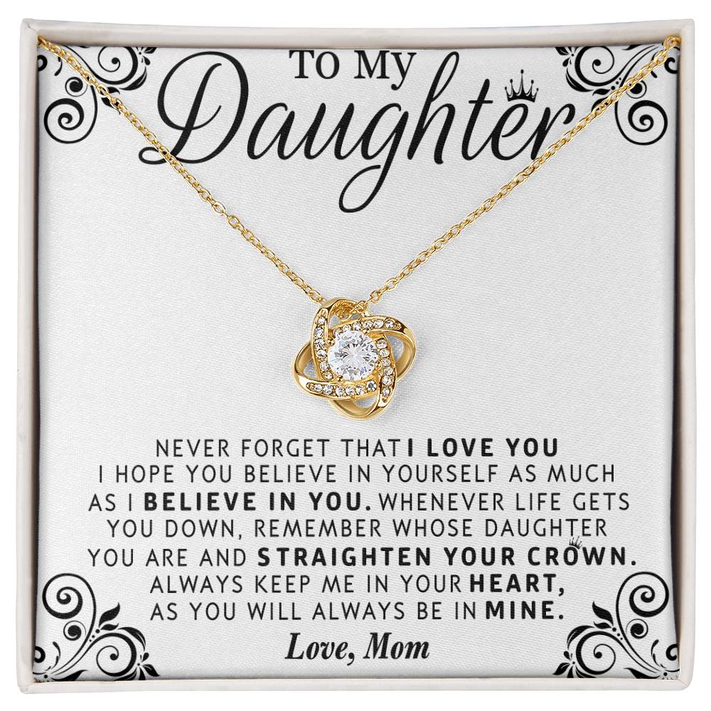 I BELIEVE IN YOU - SPECIAL GIFT FOR DAUGHTER