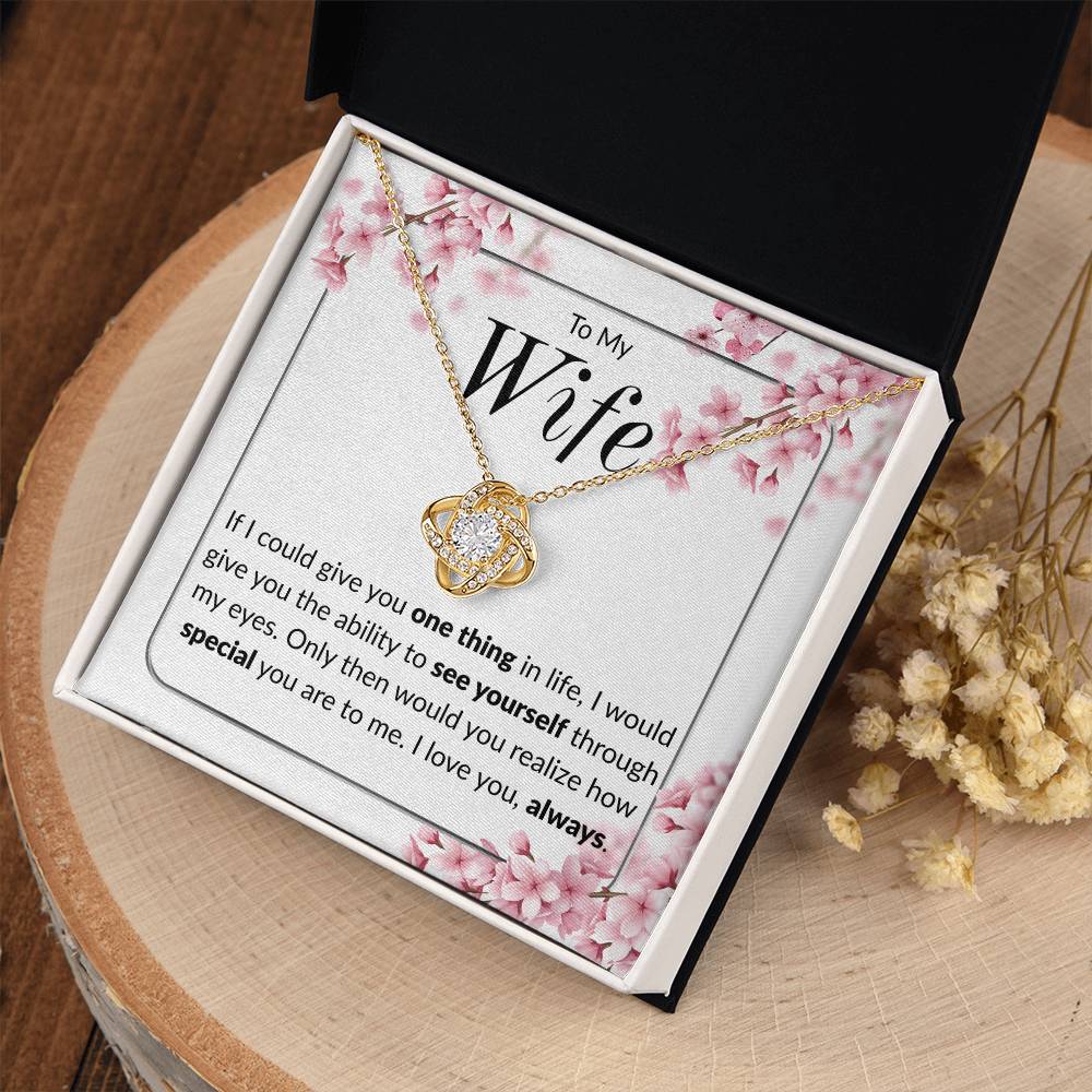 "One Thing" | Love Knot Necklace | to Wife