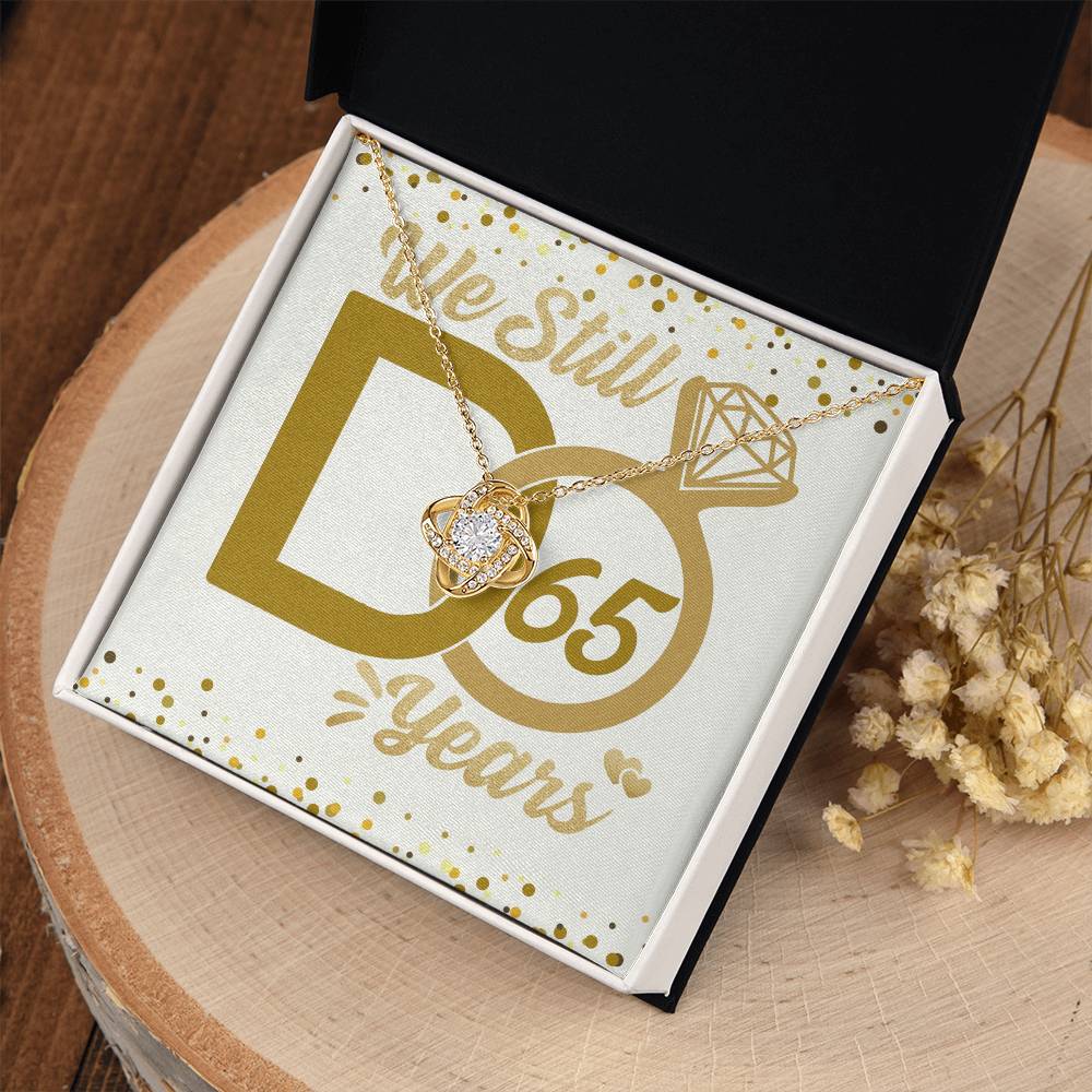 We Still Do 65 Years - Anniversary Necklace for Couple – Endless Love – 60th Wedding Anniversary