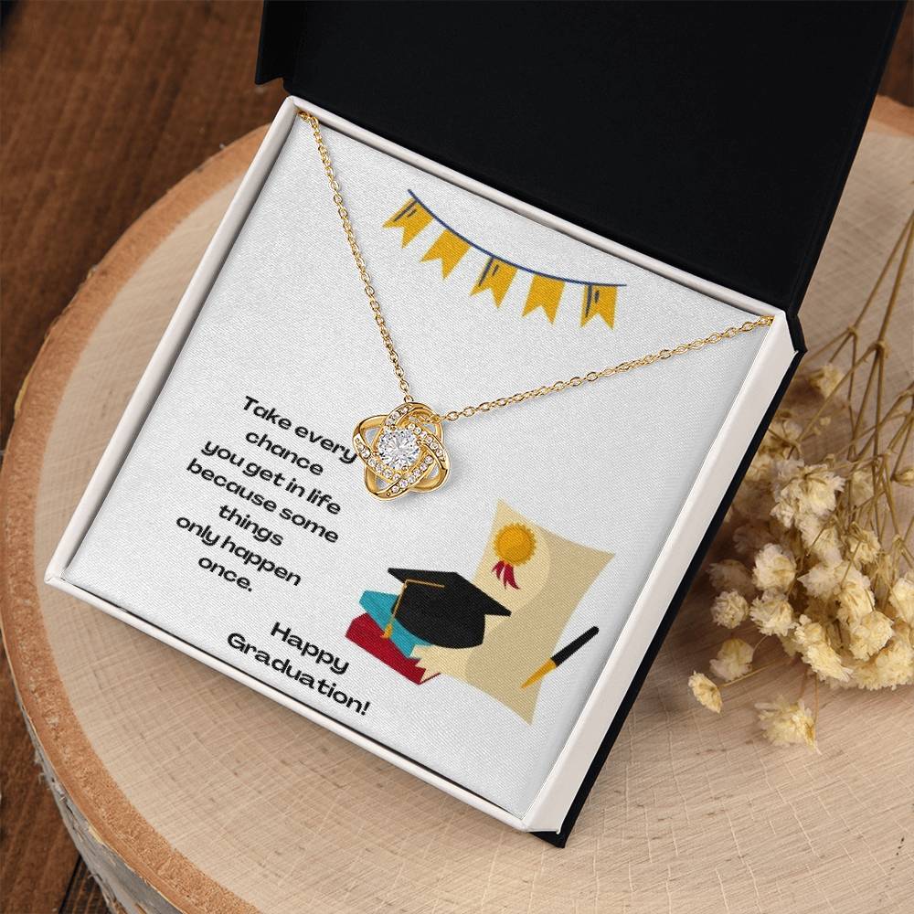 " a Graduation Gift-Love Know Necklace"-"Take Every Chance" - Gift For Girlfriend, My Friends To Graduation Day