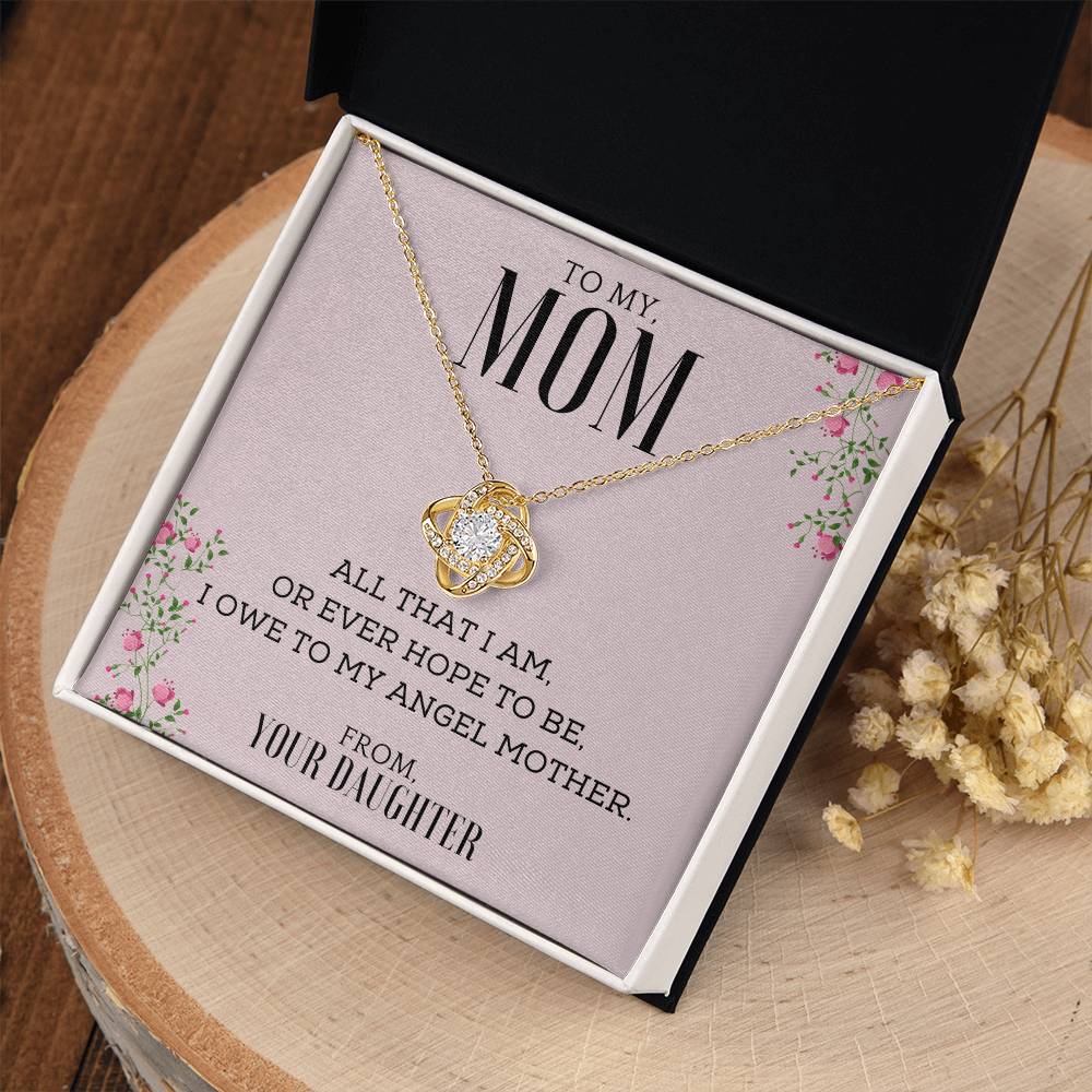 "All That I Am, or Ever Hope to Be, I Owe to My Angel Mother" | Necklace