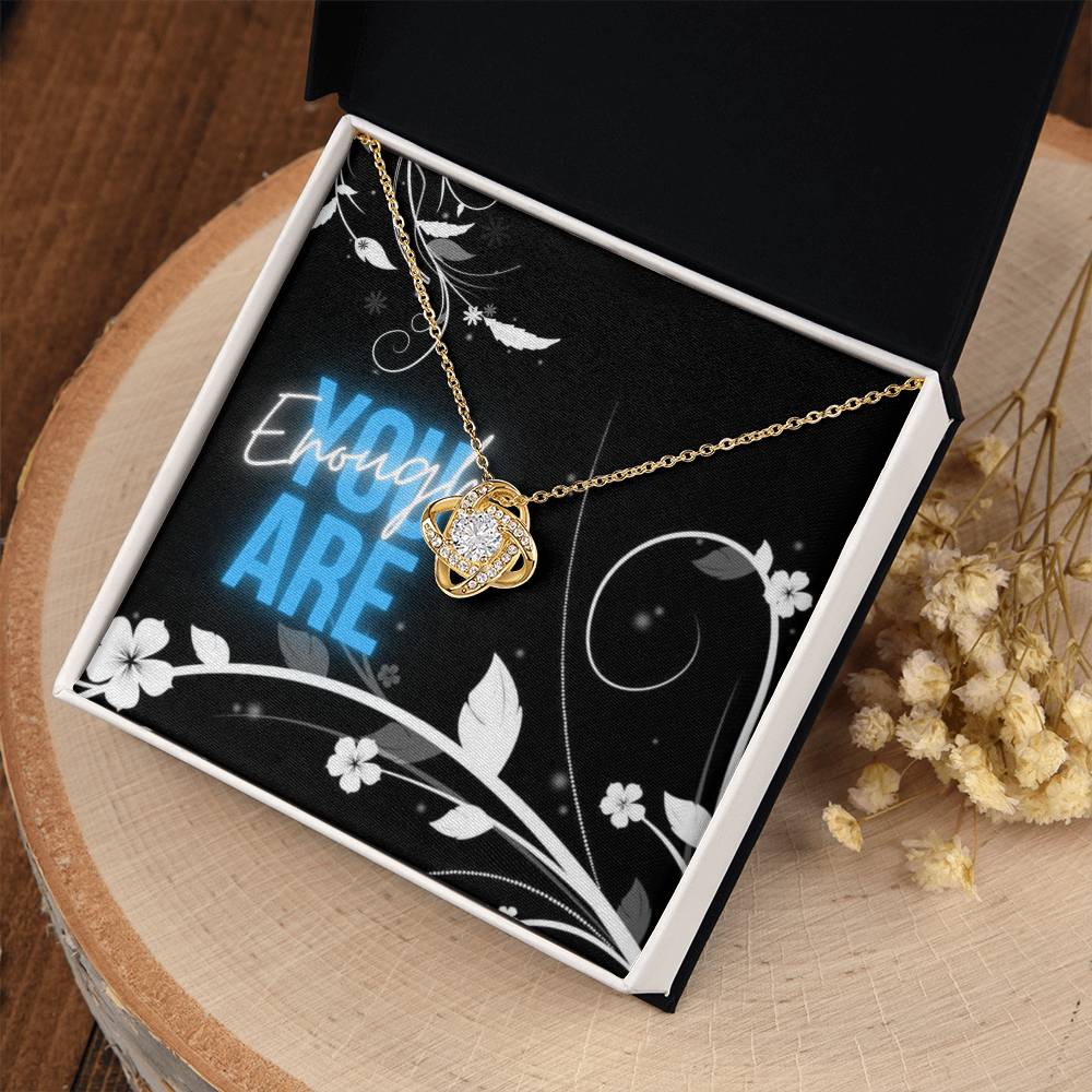 You Are Enough - Gift For Friend - Cherished Moments On Your Birthday