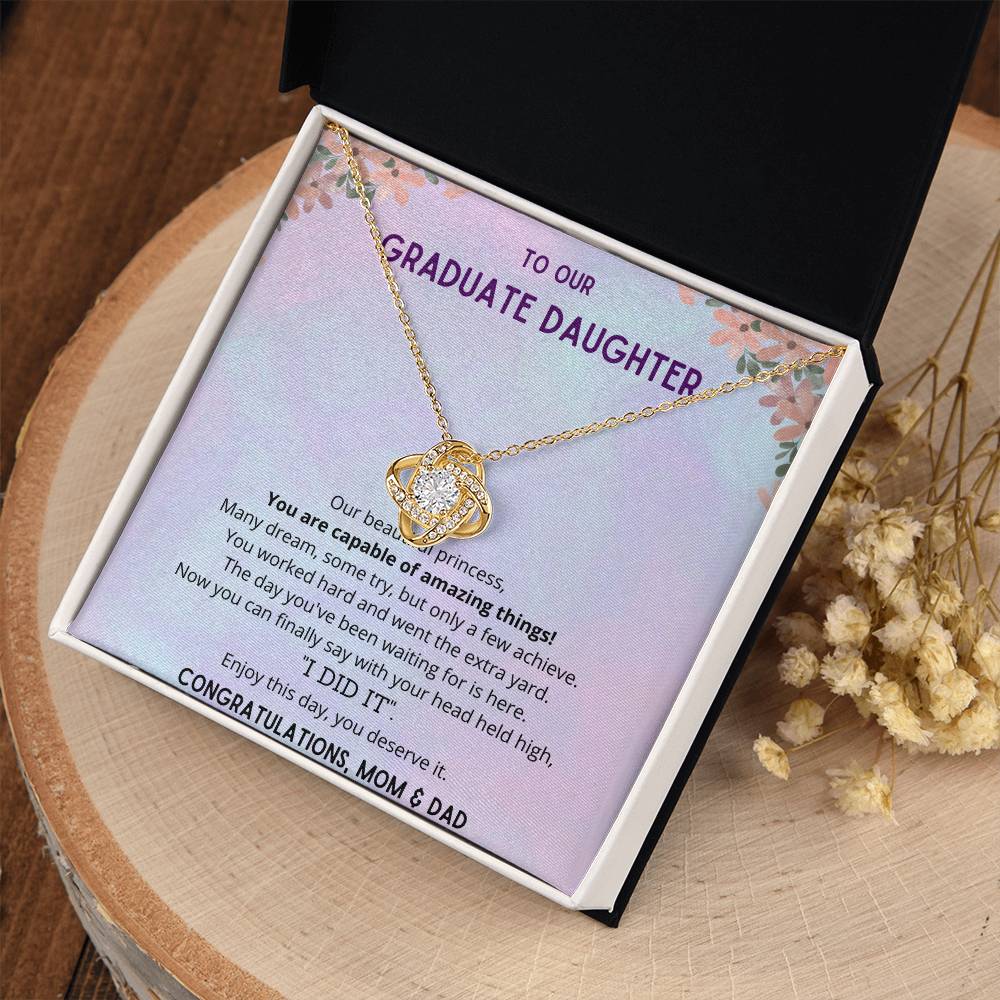 "Finally, You Did It" - Our Princess - Necklace - To Our Graduate Daughter