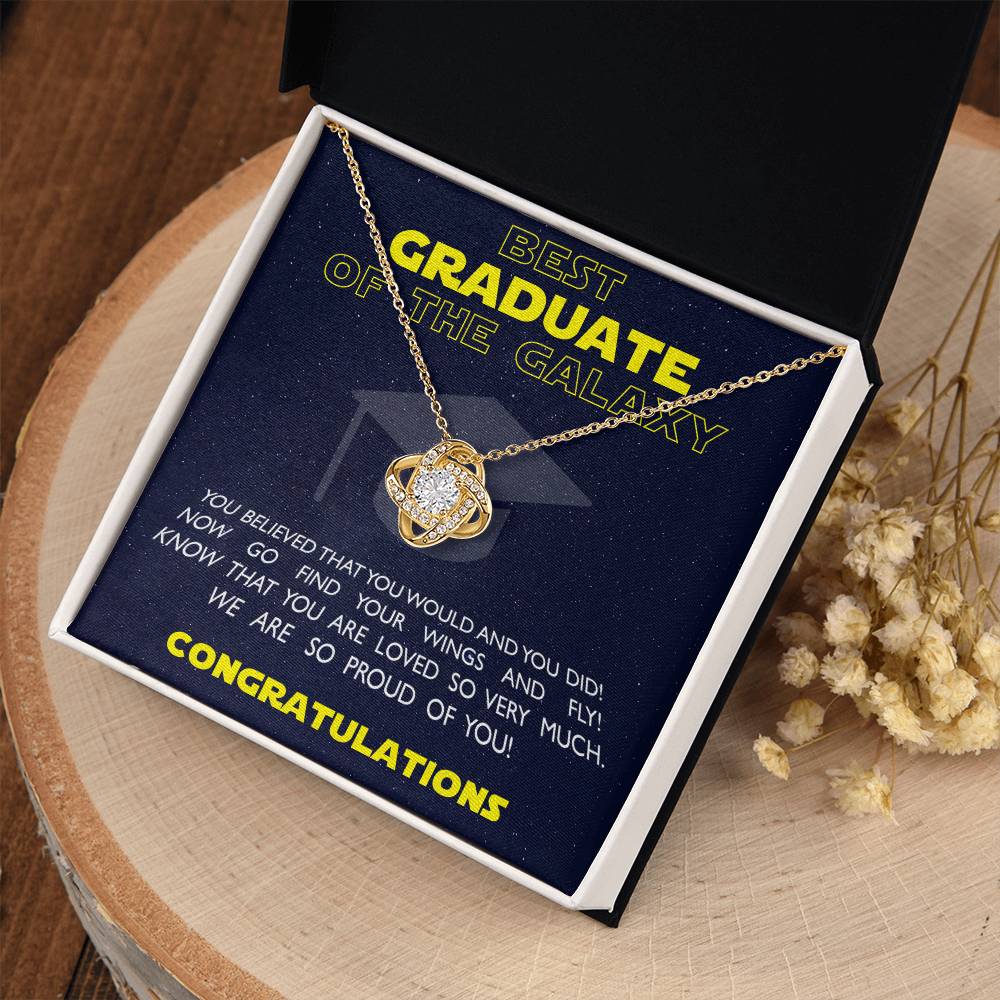 (Almost Gone!) Best Graduate of the Galaxy - Love Knot Necklace - Believe in Yourself, Congratulations