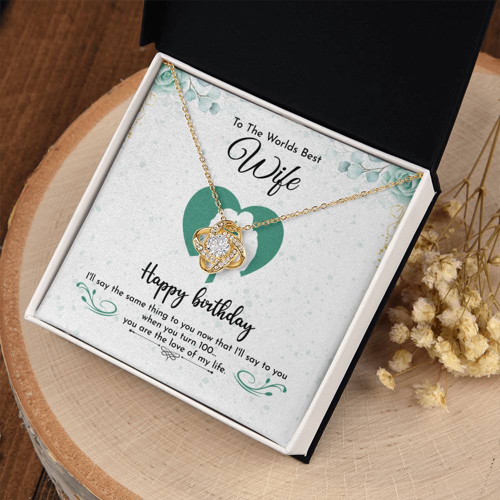To The World's Best Wife Happy Birthday ☆ Wife Birthday gift from Husband ☆ Gift for wife From Husband ☆ Valentine Gift For Wife ☆ Anniversary Gift For Wife ☆ Couple Gift ideas ☆ Love Knot Necklace