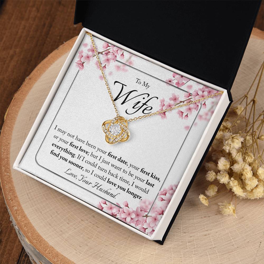 "Last Everything" | Love Knot Necklace | Gift for Wife