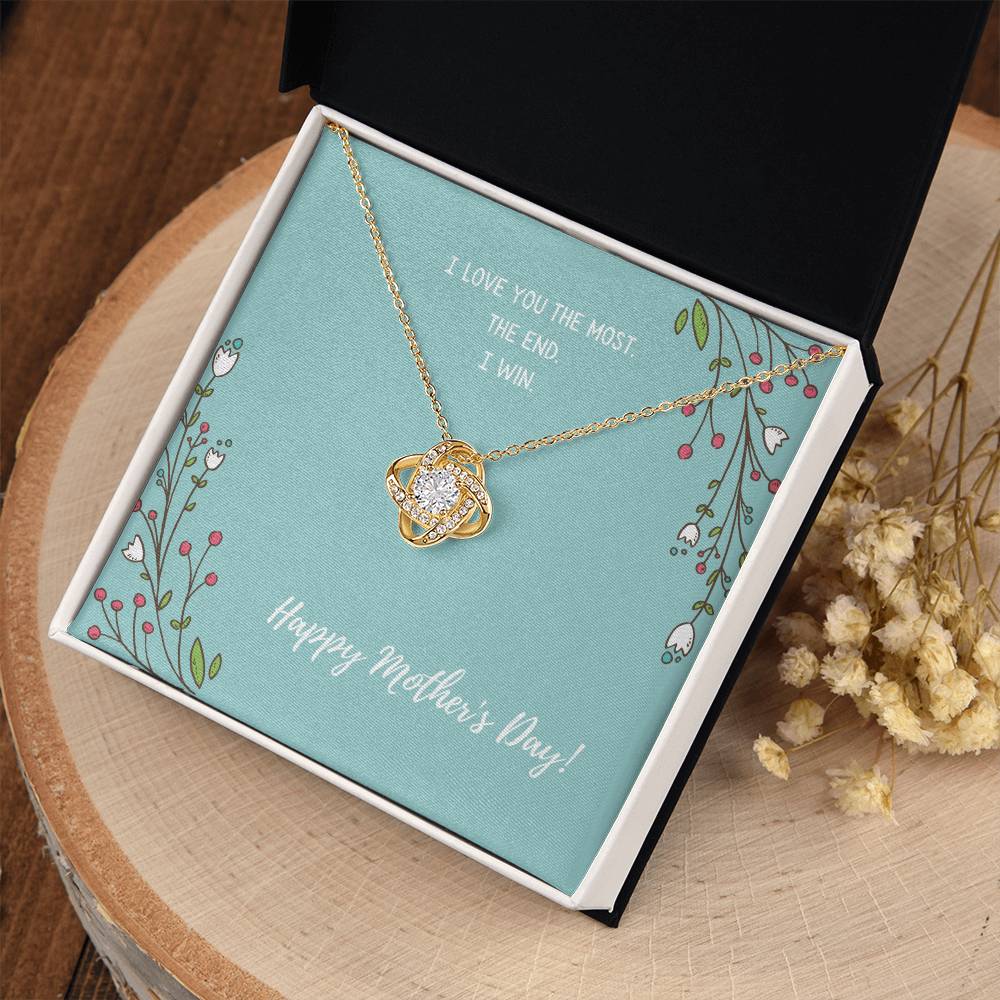 "I Love You the Most" - Mother's Day Love Knot Necklace -  A Special Present For My Mother