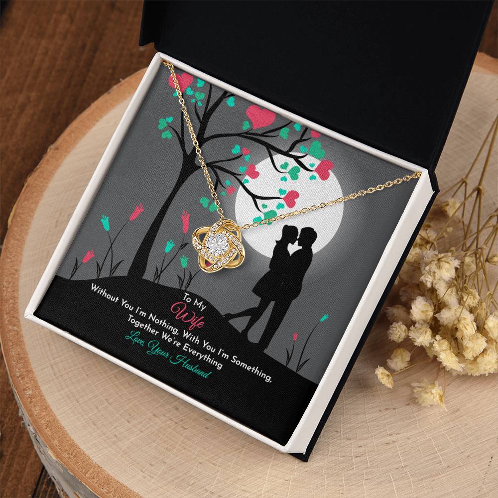 To My Wife "Together We Are Everything" Love Knot Necklace - Great Gifts for Birthday, Valentine's Day and Christmas for Wife