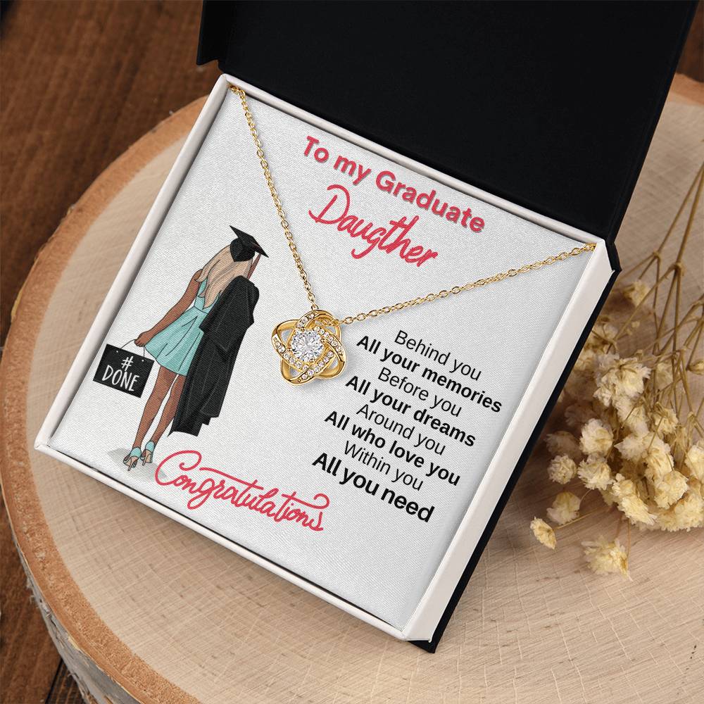 "All You Need" - Love Knot Necklace - To My Graduation - Gift For Her