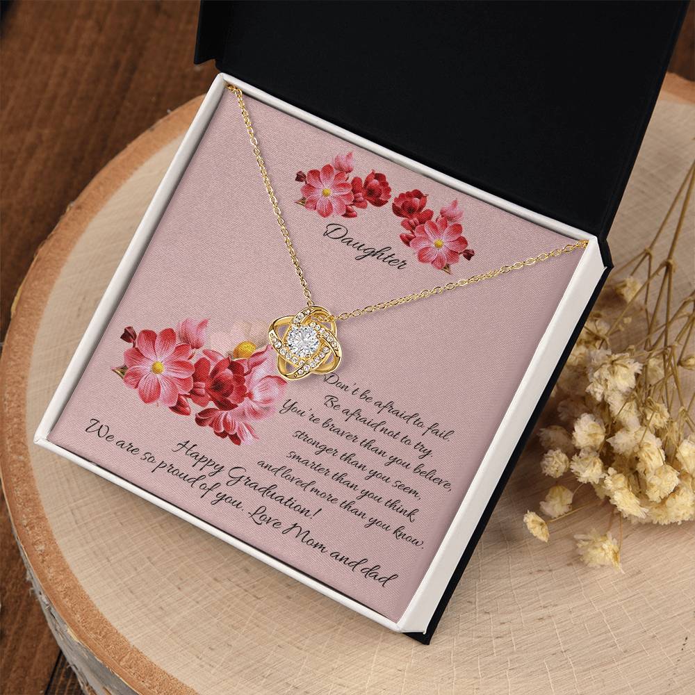 "A Graduation Gift - Love Knot Necklace" -"Don't Be Afraid to Fail"